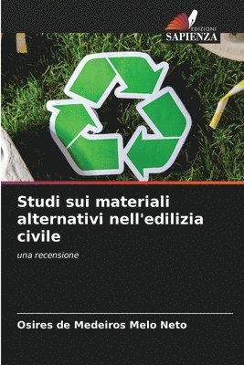 Studi sui materiali alternativi nell'edilizia civile 1