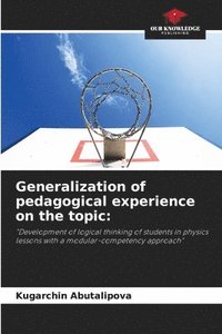 bokomslag Generalization of pedagogical experience on the topic