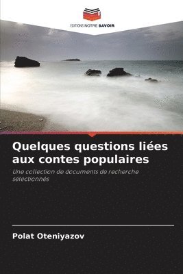 bokomslag Quelques questions lies aux contes populaires