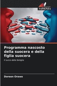 bokomslag Programma nascosto della suocera e della figlia suocera