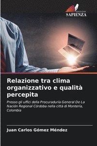 bokomslag Relazione tra clima organizzativo e qualit percepita