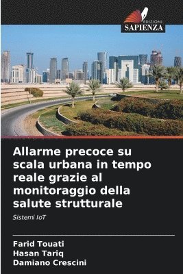 Allarme precoce su scala urbana in tempo reale grazie al monitoraggio della salute strutturale 1