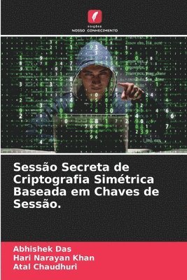 Sesso Secreta de Criptografia Simtrica Baseada em Chaves de Sesso. 1