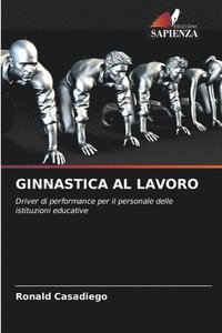 bokomslag Ginnastica Al Lavoro