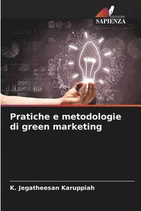 bokomslag Pratiche e metodologie di green marketing