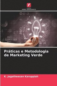 bokomslag Prticas e Metodologia de Marketing Verde