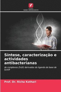 bokomslag Sntese, caracterizao e actividades antibacterianas