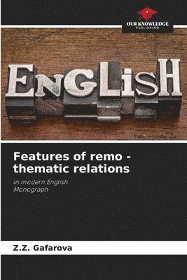 Features of remo - thematic relations 1
