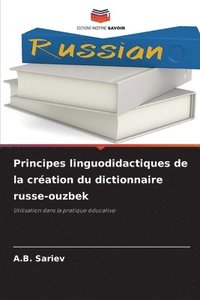 bokomslag Principes linguodidactiques de la cration du dictionnaire russe-ouzbek