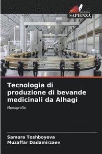 bokomslag Tecnologia di produzione di bevande medicinali da Alhagi