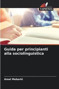 bokomslag Guida per principianti alla sociolinguistica