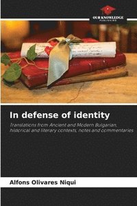 bokomslag In defense of identity