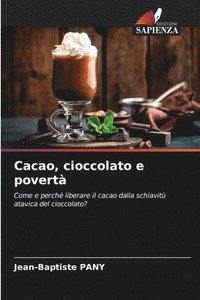 bokomslag Cacao, cioccolato e povert