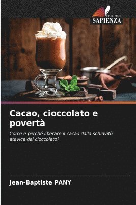 Cacao, cioccolato e povert 1
