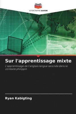 Sur l'apprentissage mixte 1