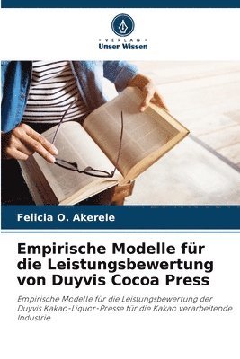 Empirische Modelle fr die Leistungsbewertung von Duyvis Cocoa Press 1