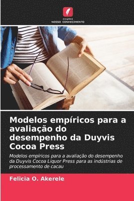 Modelos empricos para a avaliao do desempenho da Duyvis Cocoa Press 1