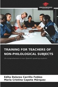 bokomslag Training for Teachers of Non-Philological Subjects