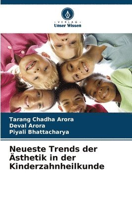 Neueste Trends der sthetik in der Kinderzahnheilkunde 1