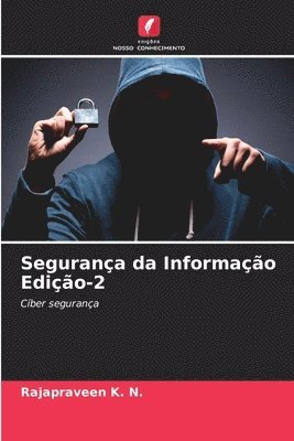 Rajapraveen K N - Segurança da Informação Edição-2, Häftad