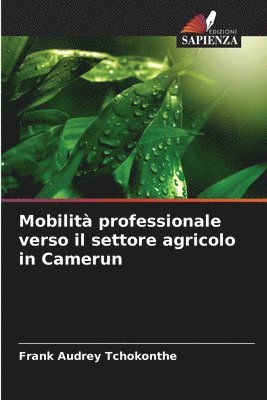 Mobilit professionale verso il settore agricolo in Camerun 1
