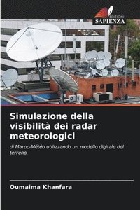 bokomslag Simulazione della visibilit dei radar meteorologici