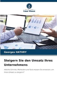 bokomslag Steigern Sie den Umsatz Ihres Unternehmens