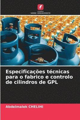 Especificaes tcnicas para o fabrico e controlo de cilindros de GPL 1