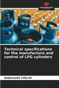bokomslag Technical specifications for the manufacture and control of LPG cylinders