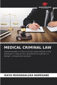 bokomslag Medical Criminal Law