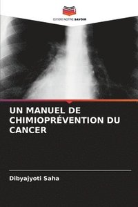 bokomslag Un Manuel de Chimioprvention Du Cancer