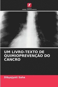 bokomslag Um Livro-Texto de Quimioprevencao Do Cancro