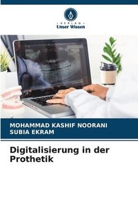bokomslag Digitalisierung in der Prothetik