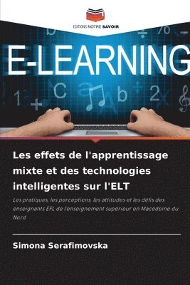 Les effets de l'apprentissage mixte et des technologies intelligentes sur l'ELT 1