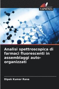 bokomslag Analisi spettroscopica di farmaci fluorescenti in assemblaggi auto-organizzati