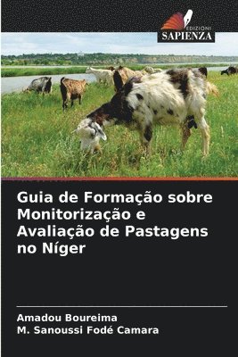 bokomslag Guia de Formao sobre Monitorizao e Avaliao de Pastagens no Nger