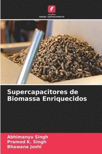 bokomslag Supercapacitores de Biomassa Enriquecidos