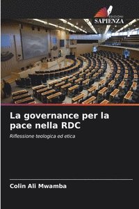 bokomslag La governance per la pace nella RDC