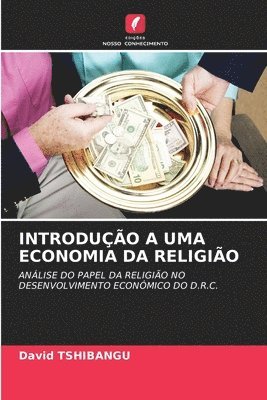 bokomslag Introduo a Uma Economia Da Religio