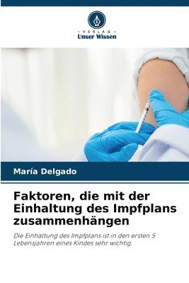 Faktoren, die mit der Einhaltung des Impfplans zusammenhngen 1