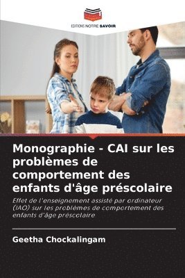 Monographie - CAI sur les problmes de comportement des enfants d'ge prscolaire 1