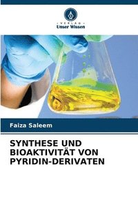 bokomslag Synthese Und Bioaktivitt Von Pyridin-Derivaten