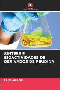 bokomslag Sntese E Bioactividades de Derivados de Piridina