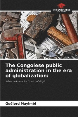 The Congolese public administration in the era of globalization 1