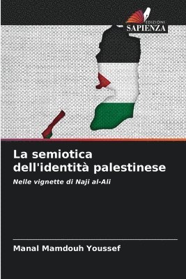 bokomslag La semiotica dell'identit palestinese