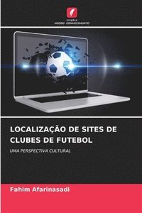bokomslag Localizao de Sites de Clubes de Futebol