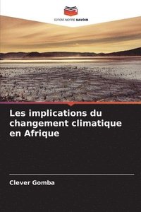 bokomslag Les implications du changement climatique en Afrique