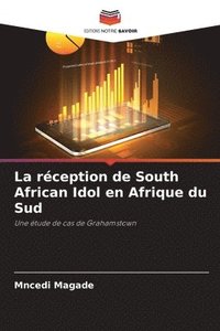 bokomslag La reception de South African Idol en Afrique du Sud