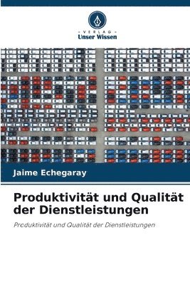 Produktivitt und Qualitt der Dienstleistungen 1