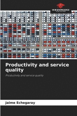Productivity and service quality 1